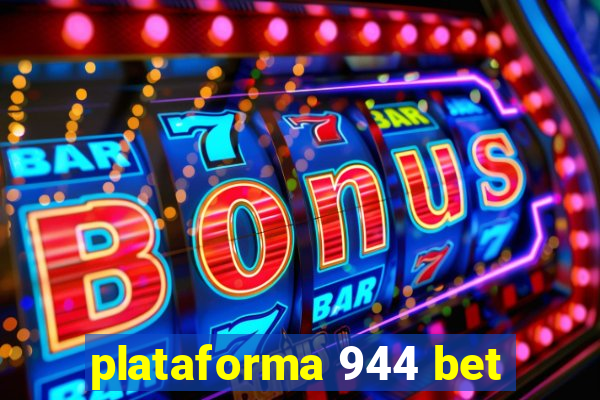 plataforma 944 bet